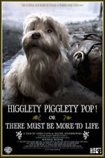 Watch Higglety Pigglety Pop! or There Must Be More to Life Watch123movies
