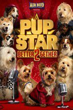 Watch Pup Star: Better 2Gether Watch123movies