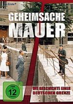 Watch Geheimsache Mauer - Die Geschichte einer deutschen Grenze Watch123movies