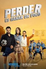 Watch Perder Es Ganar un Poco Watch123movies