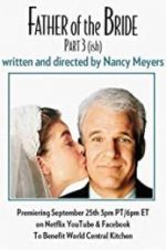 Watch Father of the Bride Part 3 (ish) Watch123movies