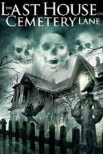 Watch The Last House on Cemetery Lane Watch123movies