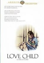 Watch Love Child Watch123movies