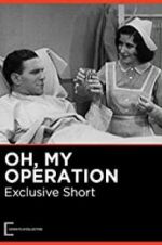 Watch Oh, My Operation Watch123movies