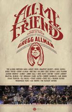 Watch All My Friends: Celebrating the Songs & Voice of Gregg Allman Watch123movies