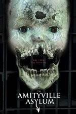 Watch The Amityville Asylum Watch123movies