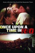 Watch Once Upon a Time in Rio Watch123movies