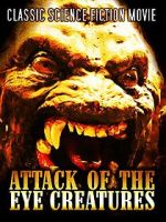 Watch Attack of the Eye Creatures Watch123movies
