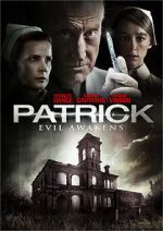 Watch Patrick: Evil Awakens Watch123movies