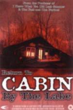 Watch Return to Cabin by the Lake Watch123movies