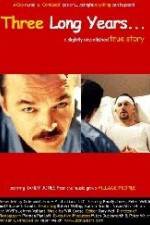 Watch Three Long Years Watch123movies