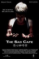 Watch The Sad Cafe Watch123movies
