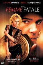 Watch Femme Fatale Watch123movies