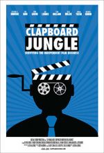 Watch Clapboard Jungle: Surviving the Independent Film Business Watch123movies