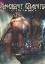 Watch Ancient Giants of North America Watch123movies