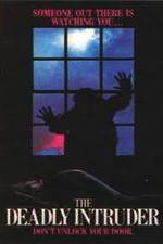 Watch Deadly Intruder Watch123movies