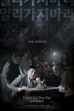 Watch Don\'t Go Too Far Watch123movies