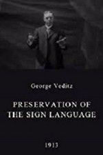 Watch Preservation of the Sign Language Watch123movies