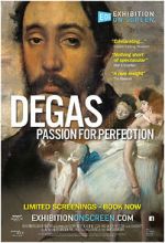 Watch Exhibition on Screen: Degas - Passion For Perfection Watch123movies