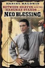 Watch Ned Blessing: The True Story of My Life Watch123movies