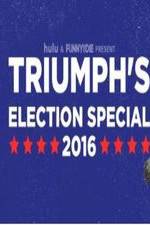Watch Triumph's Election Special 2016 Watch123movies
