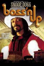 Watch Boss'n Up Watch123movies