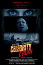 Watch Celebrity Crush Watch123movies