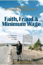 Watch Faith Fraud & Minimum Wage Watch123movies