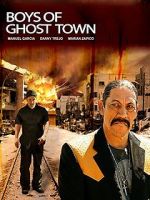 Watch The Boys of Ghost Town Watch123movies