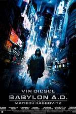Watch Babylon AD Watch123movies