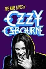 Watch Biography: The Nine Lives of Ozzy Osbourne Watch123movies