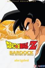 Watch Bardock Father of Goku Abridged Watch123movies