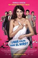 Watch ¿Qué culpa tiene el niño? Watch123movies