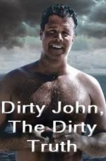 Watch Dirty John, The Dirty Truth Watch123movies