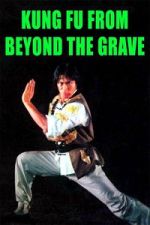 Watch Kung Fu from Beyond the Grave Watch123movies
