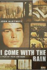 Watch I Come with the Rain Watch123movies