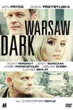 Watch Warsaw Dark Watch123movies