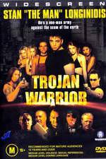 Watch Trojan Warrior Watch123movies