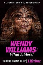 Watch Wendy Williams: What a Mess! Watch123movies
