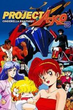 Watch Project A-Ko 3: Cinderella Rhapsody Watch123movies