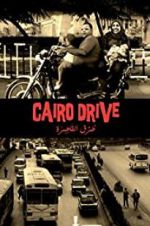 Watch Cairo Drive Watch123movies