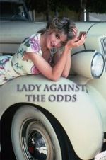 Watch Lady Against the Odds Watch123movies