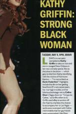 Watch Kathy Griffin Strong Black Woman Watch123movies