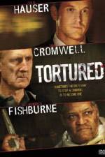 Watch Tortured Watch123movies