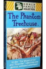 Watch The Phantom Treehouse Watch123movies