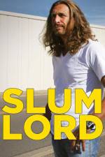 Watch Slum Lord Watch123movies