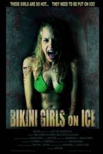 Watch Bikini Girls on Ice Watch123movies