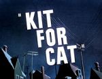 Watch Kit for Cat (Short 1948) Watch123movies