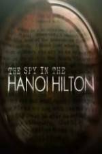 Watch The Spy in the Hanoi Hilton Watch123movies