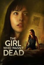 Watch The Girl Who Wasn\'t Dead Watch123movies